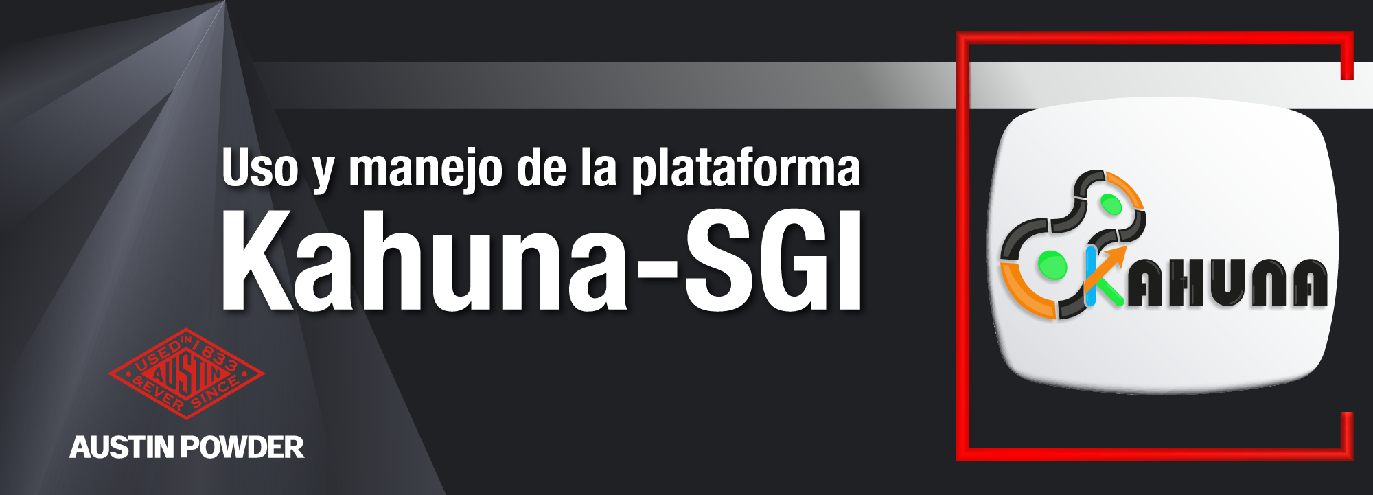 Uso y manejo de la plataforma Kahuna-SGI APT-0009